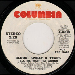 Blood, Sweat And Tears Tell Me That I'm Wrong USED VINYL 7INCH 45 RPM SINGLE PROMO STEREO MONO