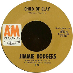Jimmie Rodgers (2) Child Of Clay / Turnaround USED VINYL 7INCH 45 RPM STYRENE