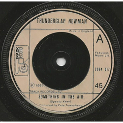 Thunderclap Newman / The Crazy World Of Arthur Brown Something In The Air / Fire Vinyl 7" USED