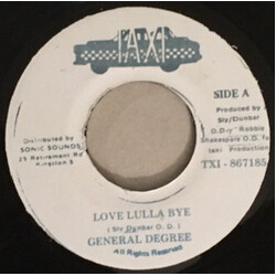 General Degree Love Lulla Bye USED VINYL 7INCH 45 RPM SINGLE STEREO