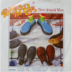 Willie And The Poor Boys These Arms Of Mine Vinyl 7" USED