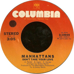 Manhattans Don't Take Your Love USED VINYL 7INCH 45 RPM