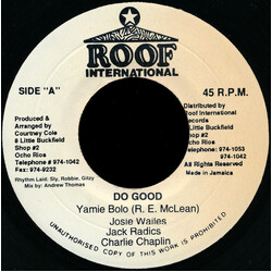 Yami Bolo / Josey Wales / Jack Radics / Charlie Chaplin (2) Do Good USED VINYL 7INCH 45 RPM MISPRESS