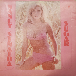 Nancy Sinatra Sugar Vinyl LP USED