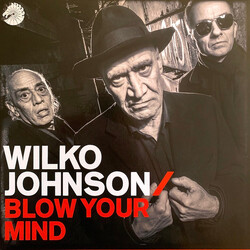 Wilko Johnson Blow Your Mind Vinyl LP USED
