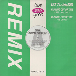 Digital Orgasm Running Out Of Time (Remix) USED VINYL 12INCH 45 RPM SINGLE
