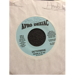 Determine / Junior Kelly Hands In Di Air / How Come, How Long Vinyl 7" USED