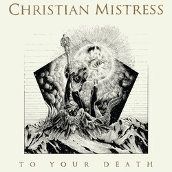 Christian Mistress To Your Death Vinyl LP USED