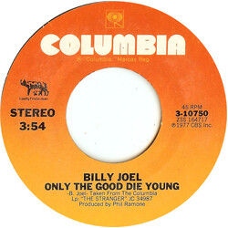 Billy Joel Only The Good Die Young USED VINYL 7INCH 45 RPM SINGLE STYRENE STEREO