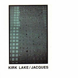 Kirk Lake / Jacques All The Clocks Have Stopped VINYL 7" USED
