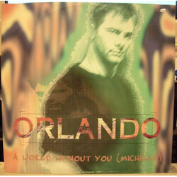 Orlando (3) A World Without You (Michelle) USED VINYL 12INCH 45 RPM STEREO