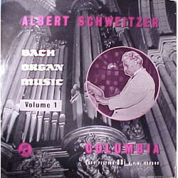 Albert Schweitzer / Johann Sebastian Bach Bach Organ Music Volume 1 Vinyl LP USED
