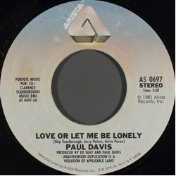 Paul Davis (3) Love Or Let Me Be Lonely / Oriental Eyes Vinyl 7" USED
