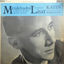Felix Mendelssohn-Bartholdy / Franz Liszt / Peter Katin / London Philharmonic Orchestra / Jean Martinon Capriccio Brillant, Rondo Brillant / Totentanz