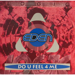 Eden Do U Feel 4 Me USED VINYL 12INCH 45 RPM STEREO