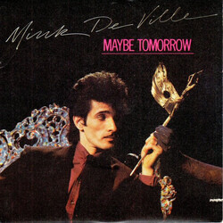 Mink DeVille Maybe Tomorrow USED VINYL 7INCH 45 RPM