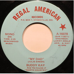Buddy Kay (2) / The Sounds Of North Country My Dad USED VINYL 7INCH 45 RPM