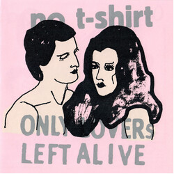 No T-Shirt / Only Lovers Left Alive Split USED VINYL 7INCH