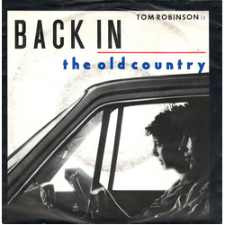 Tom Robinson Back In The Old Country Vinyl 7" USED