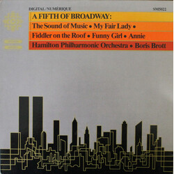 Hamilton Philharmonic Orchestra / Boris Brott A Fifth Of Broadway: The Sound Of Music · My Fair Lady · Fiddler On The Roof · Funny Girl · Annie Vinyl 