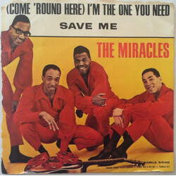 The Miracles Come 'Round Here - I'm The One You Need USED VINYL 7INCH 45 RPM SINGLE STYRENE MONO
