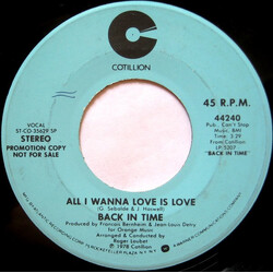 Back In Time All I Wanna Love Is Love USED VINYL 7INCH SINGLE 45 RPM PROMO