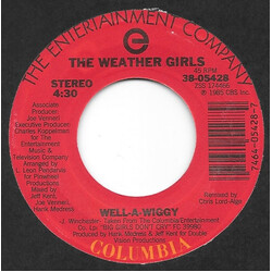 The Weather Girls Well-A-Wiggy USED VINYL 7INCH 45 RPM SINGLE