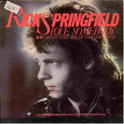 Rick Springfield Love Somebody / The Great Lost Art Of Conversation USED VINYL 7INCH 45 RPM SINGLE STEREO