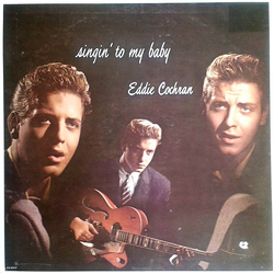 Eddie Cochran Singin' To My Baby Vinyl LP USED