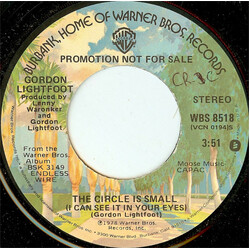 Gordon Lightfoot The Circle Is Small (I Can See It In Your Eyes) USED VINYL 7INCH 45 RPM PROMO STEREO MONO