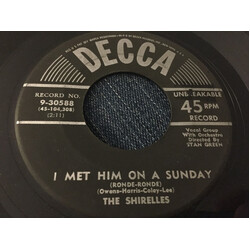 The Shirelles I Met Him On A Sunday (Ronde-Ronde) / I Want You To Be My Boyfriend USED VINYL 7INCH 45 RPM SINGLE