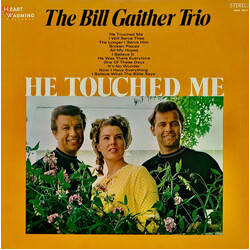 The Bill Gaither Trio He Touched Me Vinyl LP USED
