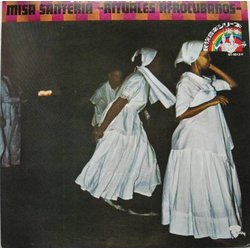 Various Misa Santeria -Rituales Afrocubanos- = キューバのヴードゥー音楽  ~ミサ・サンテリア~ Vinyl LP USED