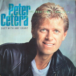Peter Cetera / Amy Grant The Next Time I Fall USED VINYL 7INCH SINGLE