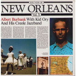Albert Burbank / Kid Ory And His Creole Jazz Band Sounds Of New Orleans Vol. 3 Vinyl LP USED