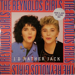 The Reynolds Girls I'd Rather Jack (From A Jack To A King Mix) USED VINYL 12INCH SINGLE 45 RPM