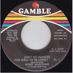 Bobby Marchan (Ain't No Reason) For Girls To Be Lonely USED VINYL 7INCH 45 RPM PROMO