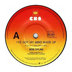 Bob Dylan Got My Mind Made Up USED VINYL 7INCH 45 RPM