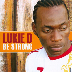 Lukie D Be Strong Vinyl LP USED