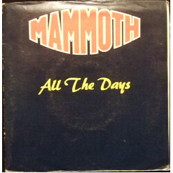 Mammoth (2) All The Days VINYL 7" USED