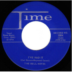 The Bell Notes I've Had It / Be Mine USED VINYL 7INCH SINGLE 45 RPM