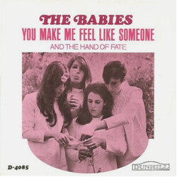 The Babies (4) The Hand Of Fate / You Make Me Feel Like Someone USED VINYL 7INCH 45 RPM SINGLE
