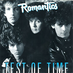 The Romantics Test Of Time Vinyl 7" USED
