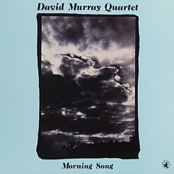 David Murray Quartet Morning Song Vinyl LP USED
