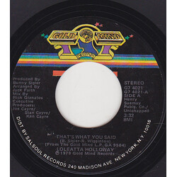 Loleatta Holloway That's What You Said / Therell Come A Time USED VINYL 7INCH 45 RPM SINGLE STYRENE