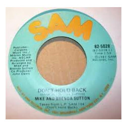 Mike & Brenda Sutton Don't Hold Back USED VINYL 7INCH 45 RPM STYRENE