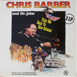 Chris Barber / Dr. John / Freddie Kohlman Take Me Back To New Orleans Vinyl 2 LP USED