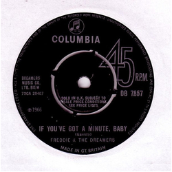 Freddie & The Dreamers If You've Got A Minute, Baby Vinyl 7" USED