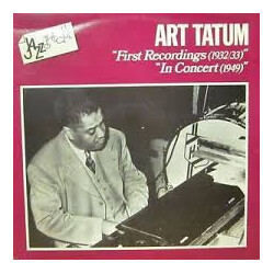 Art Tatum "First Recordings" (1932-33) / "In Concert" (1949) Vinyl LP USED