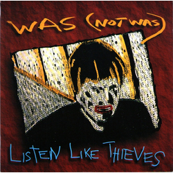 Was (Not Was) Listen Like Thieves Vinyl 7" USED
